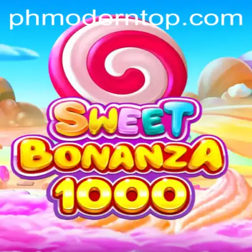 SweetBonanza1000: A Delightful Dive into the World of PH MODERN Gaming