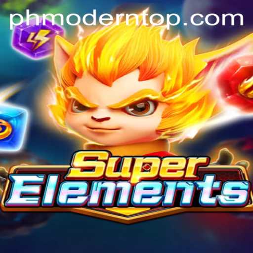SuperElements: The Ultimate Gaming Experience with PH MODERN